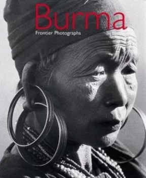 Image of Burma by Elizabeth Dell and James Henry Green and Green Centre for Non-Western Art Hardback