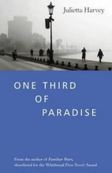 Image of One Third of Paradise by Julietta Harvey Hardback