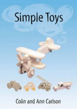 Image of Simple Toys by Colin Carlson and Ann Carlson Paperback