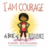 Image of i am courage a book of resilience