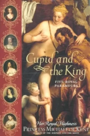 Image of Cupid and the king by Her Royal Highness Princess Michael of Kent