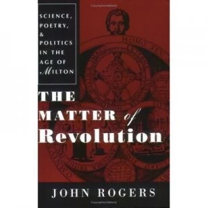 Image of The Matter of Revolution by John Rogers Paperback
