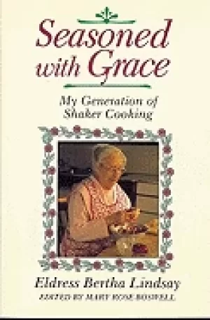Image of seasoned with grace my generation of shaker cooking