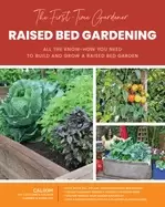 Image of first time gardener raised bed gardening all the know how you need to build