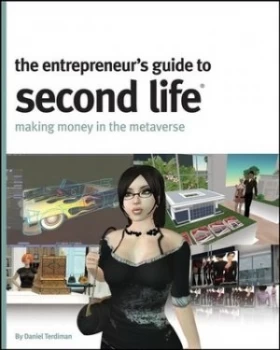 Image of The Entrepreneurs Guide to Second Life by Daniel Terdiman Paperback