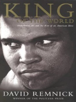Image of King of the World by David Remnick Hardback