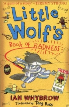 Image of Little Wolfs book of badness by Ian Whybrow