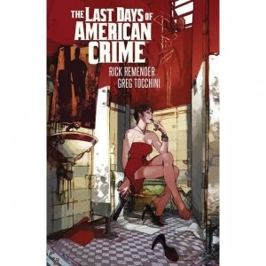 Image of The Last Days Of American Crime (New Edition)