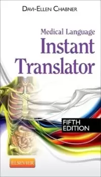 Image of Medical language instant translator by Davi-Ellen Chabner