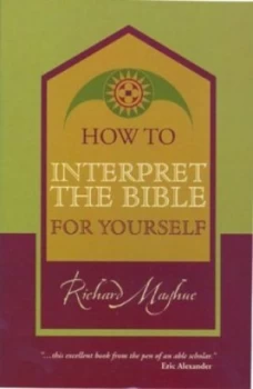 Image of How to Interpret the Bible for Yourself by Richard Mayhue Book