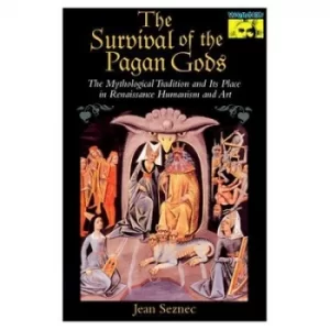 Image of The survival of the pagan gods by Jean Seznec