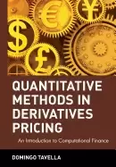 Image of quantitative methods in derivatives pricing an introduction to computationa