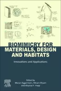 Image of Biomimicry for Materials, Design and Habitats by Marjan Eggermont