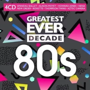 Image of Greatest Ever Decade 80s by Various Artists CD Album