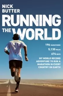 Image of Running The World : My World-Record Breaking Adventure to Run a Marathon in Every Country on Earth