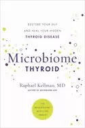 Image of microbiome thyroid restore your gut and heal your hidden thyroid disease