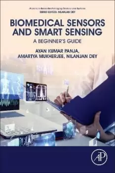 Image of Biomedical Sensors and Smart Sensing by Ayan Kumar Panja