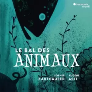 Image of Le Bal Des Animaux by Sophie Karthauser CD Album