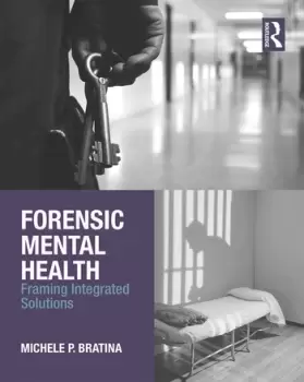 Image of Forensic Mental HealthFraming Integrated Solutions
