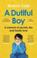 Image of dutiful boy a memoir of secrets lies and family love