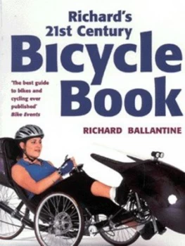 Image of Richards 21st Century Bicycle Book by Richard Ballantine Book