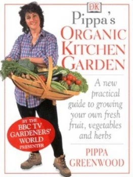 Image of Pippas Organic Kitchen Garden by Pippa Greenwood Paperback