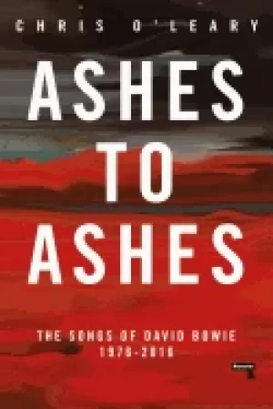 Image of ashes to ashes the songs of david bowie 1976 2016