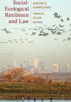 Image of Social-Ecological Resilience and Law by Ahjond S. Garmestani