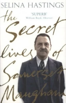 Image of The Secret Lives of Somerset Maugham by Selina Hastings Book