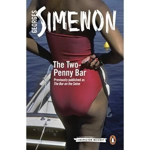Image of The Two-Penny Bar: Inspector Maigret #11 by Georges Simenon (Paperback, 2014)