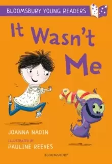 Image of It Wasn't Me: A Bloomsbury Young Reader : Lime Book Band