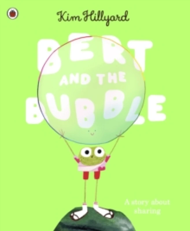 Image of Bert and the Bubble : A story about sharing Paperback / softback