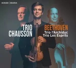 image of Trio Chausson Beethoven - Trio Larchiduc & Trio Les Esprits by Trio Chausson CD Album