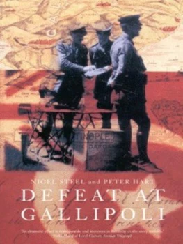 Image of Defeat at Gallipoli by Nigel Steel Paperback