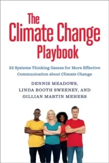 Image of The Climate Change Playbook : 22 Systems Thinking Games for More Effective Communication about Climate Change