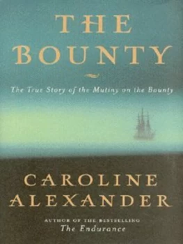 Image of The Bounty by Caroline Alexander Hardback