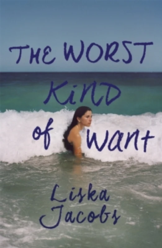 Image of The Worst Kind of Want : A darkly compelling story of forbidden romance set under the Italian sun Paperback / softback
