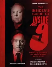 Image of The Insider's Guide to Inside No. 9 : Behind the Scenes of the Award Winning BBC TV Series