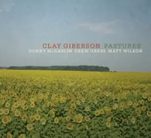 Image of Pastures by Clay Giberson CD Album