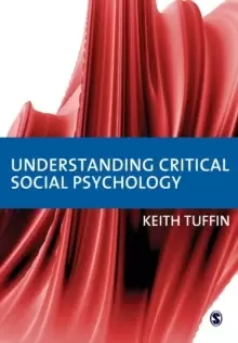 Image of Understanding Critical Social Psychology