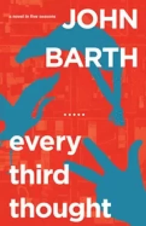 Image of every third thought a novel in five seasons