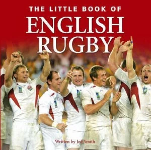 Image of The Little Book of English Rugby by Jed Smith Hardback