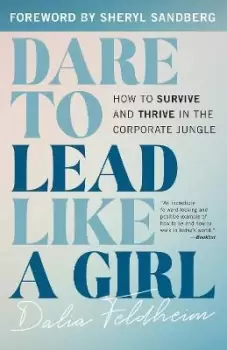 Image of Dare to Lead Like a Girl by Dalia Feldheim