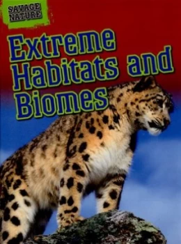 Image of Extreme Habitats and Biomes by Angela Royston Hardback