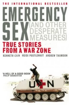 Image of Emergency Sex and Other Desperate Measures by Andrew Thomson Paperback