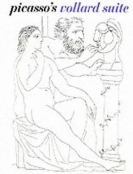 Image of Picassos Vollard Suite by Hans Bolliger Paperback