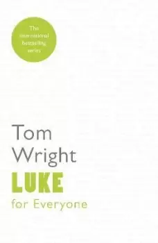 Image of Luke for Everyone by Tom Wright