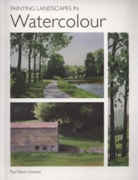 Image of Painting landscapes in watercolour by Paul Talbot-Greaves