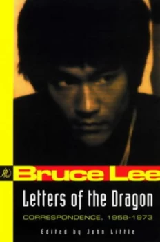 Image of Letters of the Dragon by Bruce Lee and John R Little Paperback