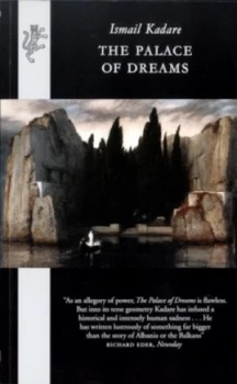 Image of The Palace of Dreams by Ismail Kadare Paperback